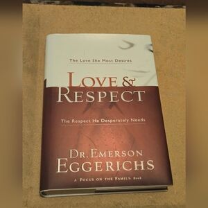 Love & Respect by Dr. Emerson Eggerichs Hardcover Book